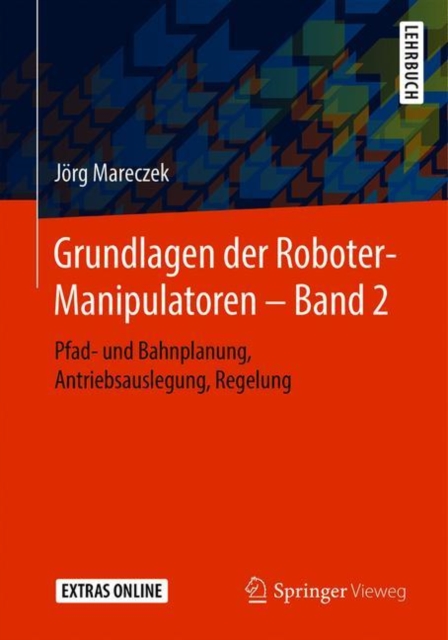 Grundlagen der Roboter-Manipulatoren - Band 2