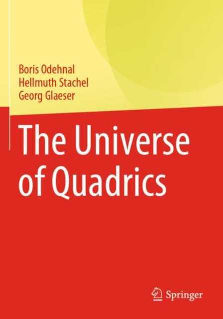 Universe of Quadrics
