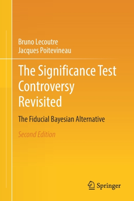 Significance Test Controversy Revisited