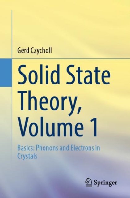 Solid State Theory, Volume 1