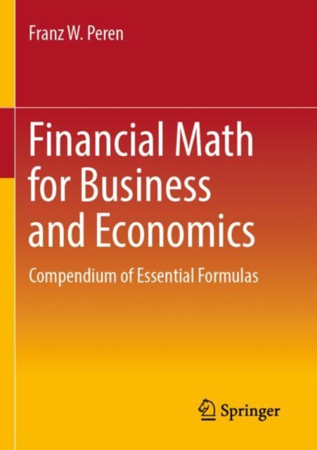 Financial Math for Business and Economics