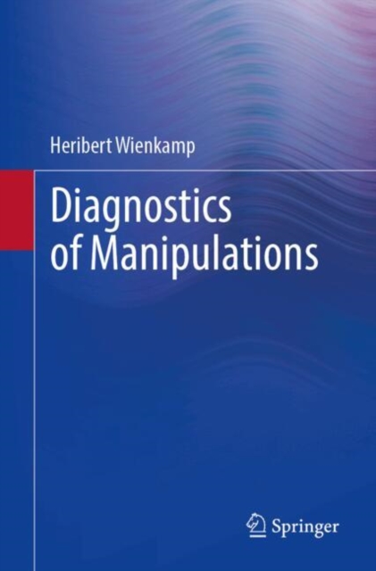 Diagnostics of Manipulations