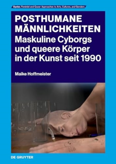 Posthumane Mannlichkeiten