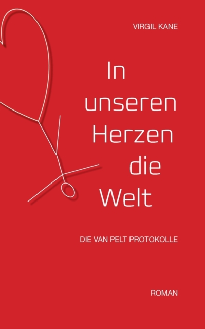 In unseren Herzen die Welt