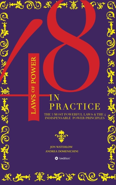 48 Laws of Power in Practice