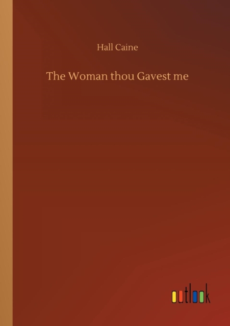 Woman thou Gavest me