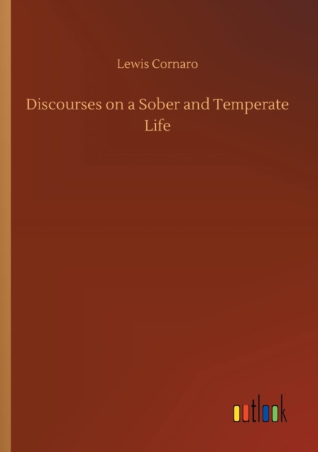 Discourses on a Sober and Temperate Life