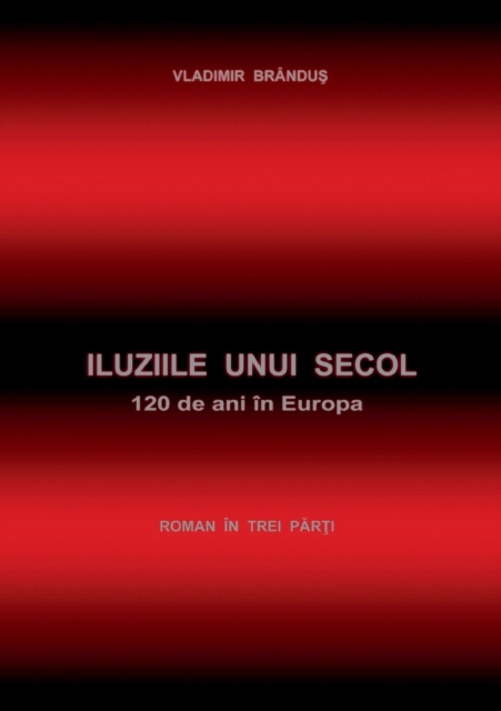 Iluziile unui secol