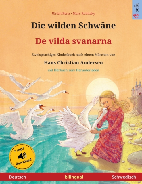 wilden Schwane - De vilda svanarna (Deutsch - Schwedisch)