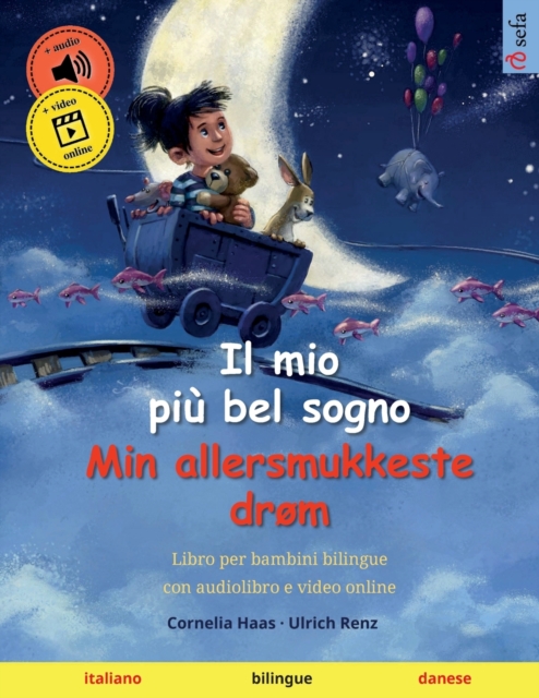 mio piu bel sogno - Min allersmukkeste drom (italiano - danese)
