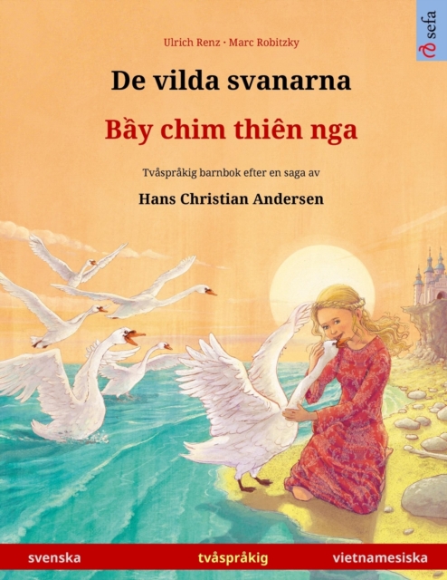 De vilda svanarna - Bầy chim thien nga (svenska - vietnamesiska)