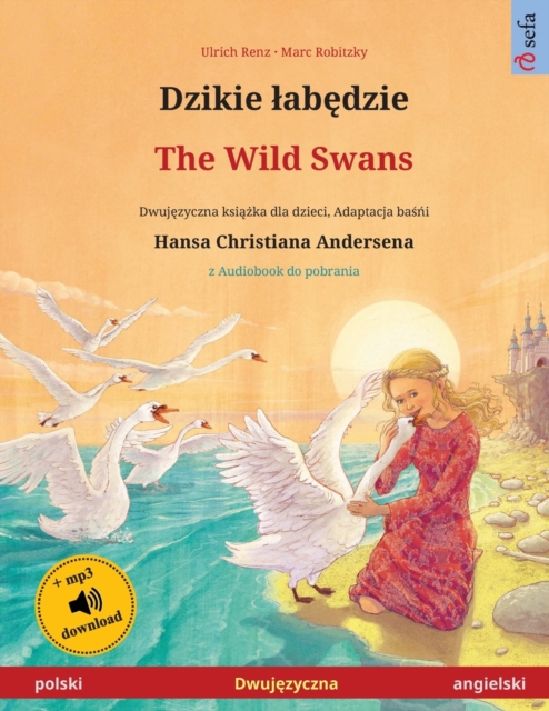 Dzikie labędzie - The Wild Swans (polski - angielski)
