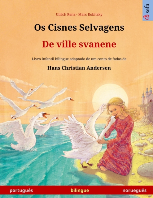 Os Cisnes Selvagens - De ville svanene (portugues - noruegues)