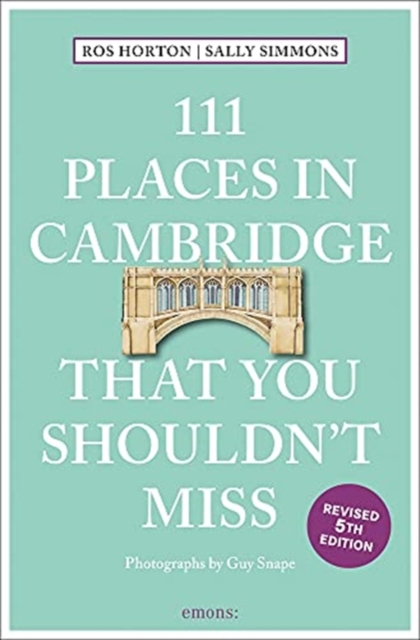 111 Places in Cambridge That You Shouldn't Miss