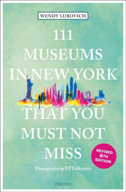 111 Museums in New York That You Must Not Miss