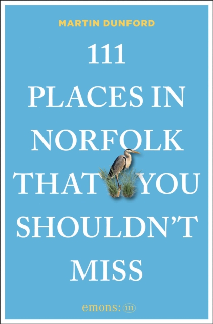 111 Places in Norfolk That You Shouldn't Miss