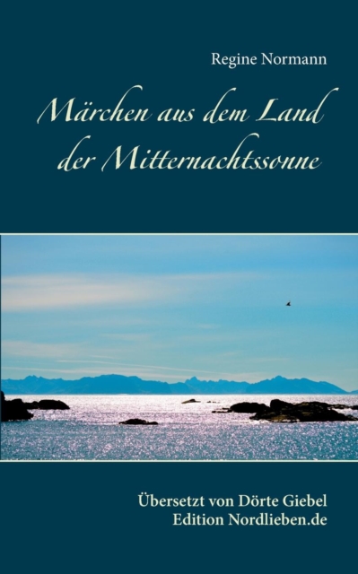 Marchen aus dem Land der Mitternachtssonne