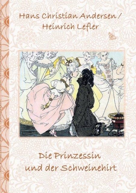 Prinzessin und der Schweinehirt