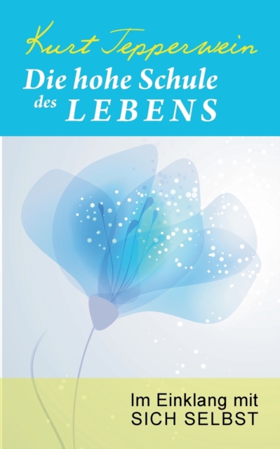 hohe Schule des Lebens