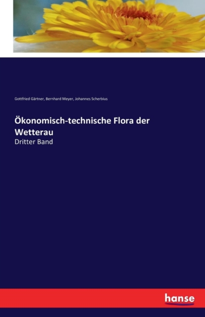 Okonomisch-technische Flora der Wetterau