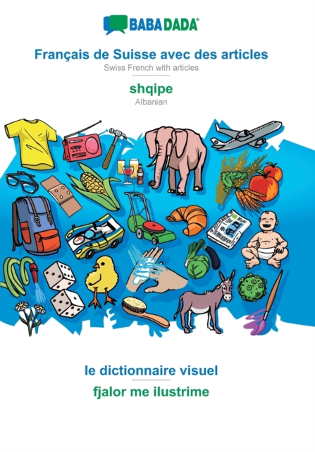 Francais de Suisse avec des articles - shqipe, le dictionnaire visuel