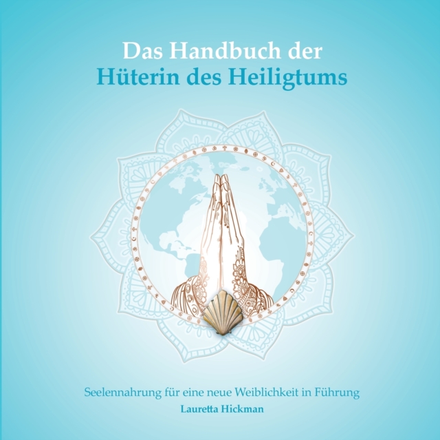 Handbuch der Huterin des Heiligtums