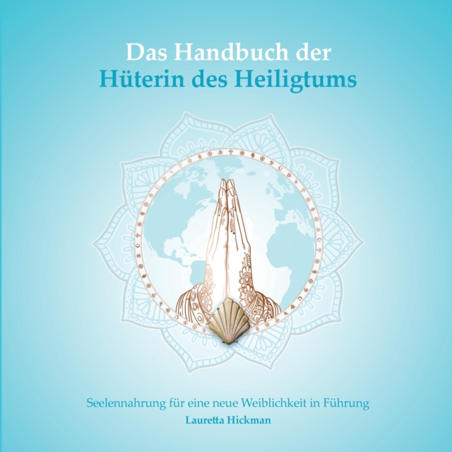 Das Handbuch der Huterin des Heiligtums