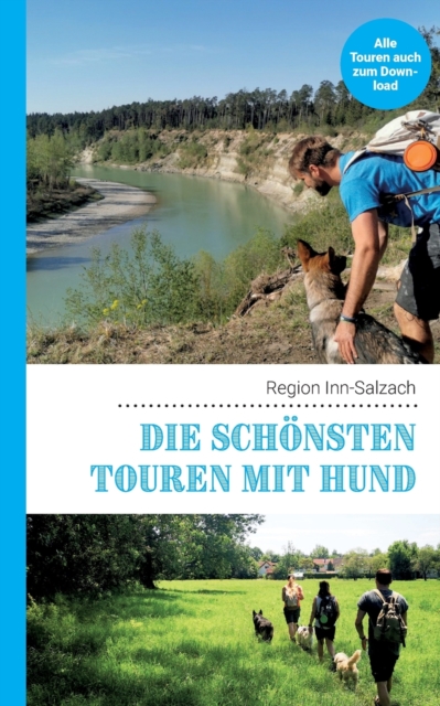 Die schonsten Touren mit Hund in der Region Inn-Salzach