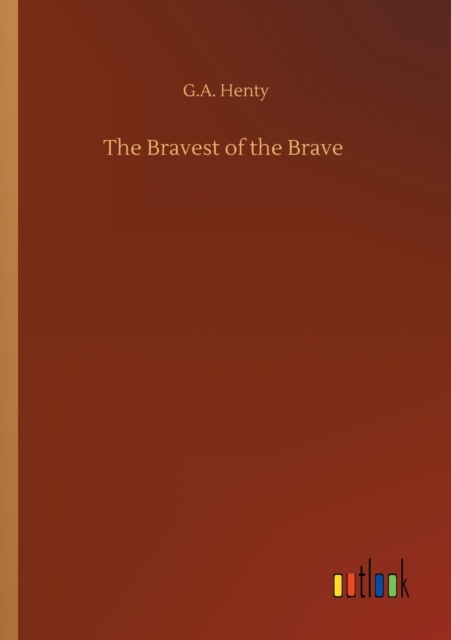 Bravest of the Brave