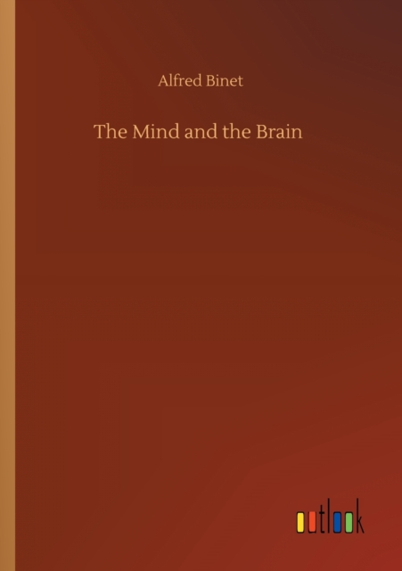 Mind and the Brain