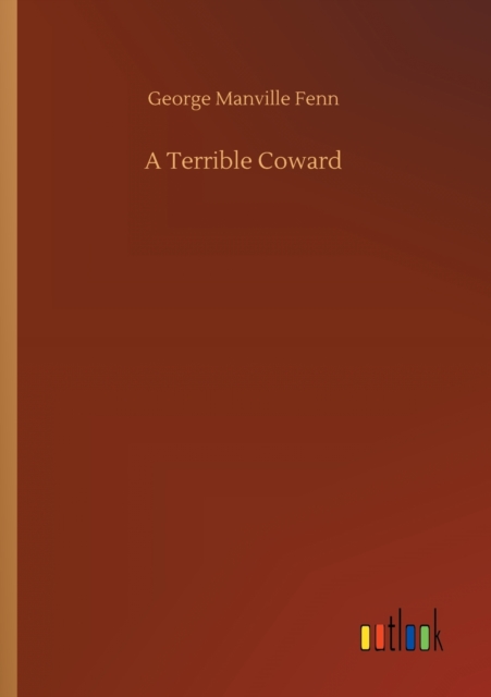 Terrible Coward