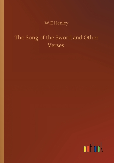 Song of the Sword and Other Verses