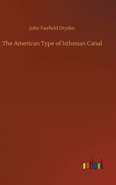 American Type of Isthmian Canal