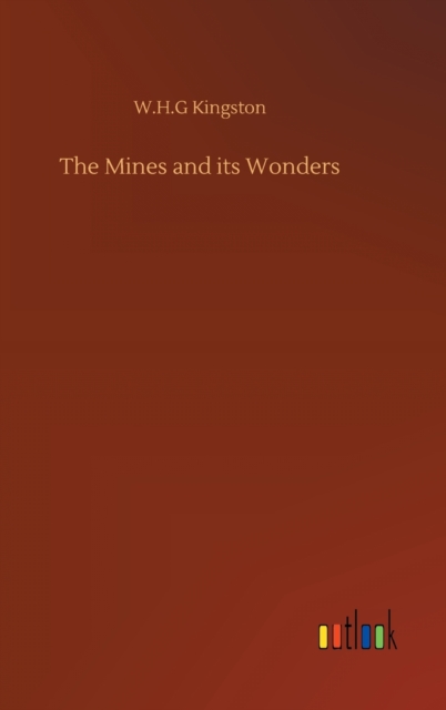 Mines and its Wonders