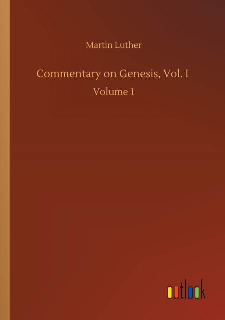 Commentary on Genesis, Vol. I