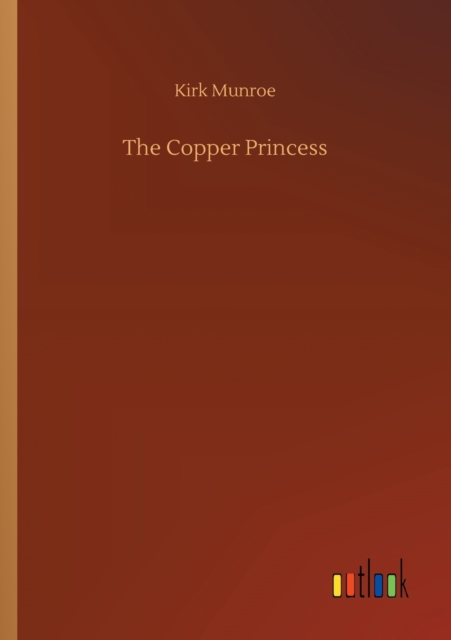 The Copper Princess