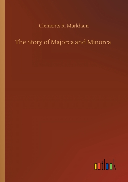 Story of Majorca and Minorca