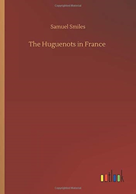 The Huguenots in France