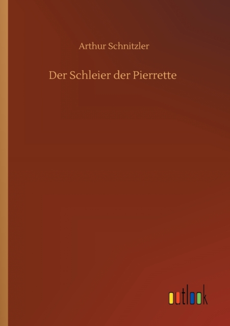 Der Schleier der Pierrette