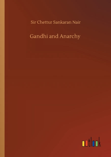 Gandhi and Anarchy