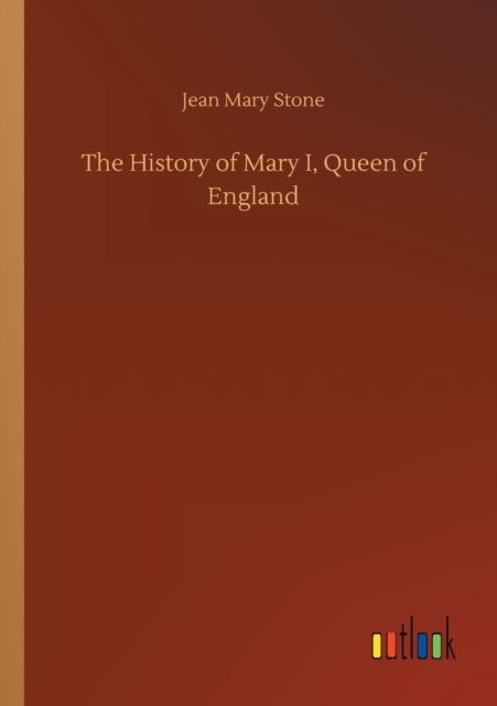 History of Mary I, Queen of England