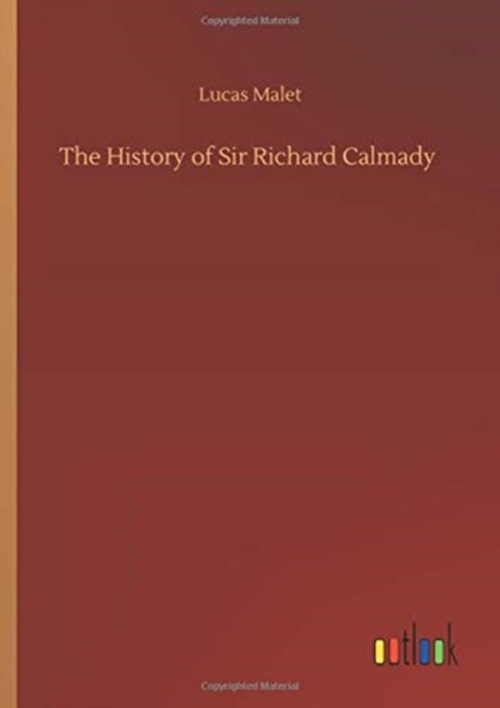 History of Sir Richard Calmady