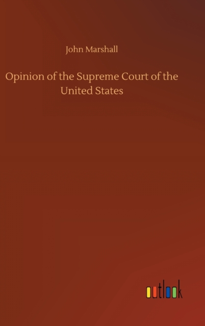 Opinion of the Supreme Court of the United States