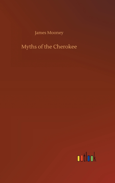 Myths of the Cherokee