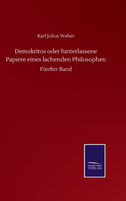 Demokritos oder hinterlassene Papiere eines lachenden Philosophen