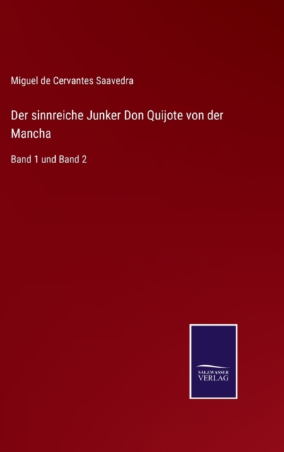 sinnreiche Junker Don Quijote von der Mancha