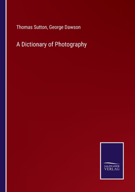 Dictionary of Photography