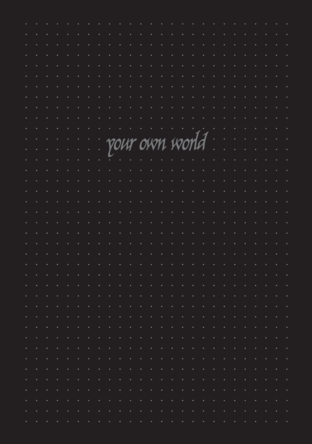 Your own World