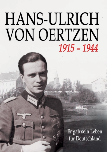 Hans-Ulrich Von Oertzen 1915-1944