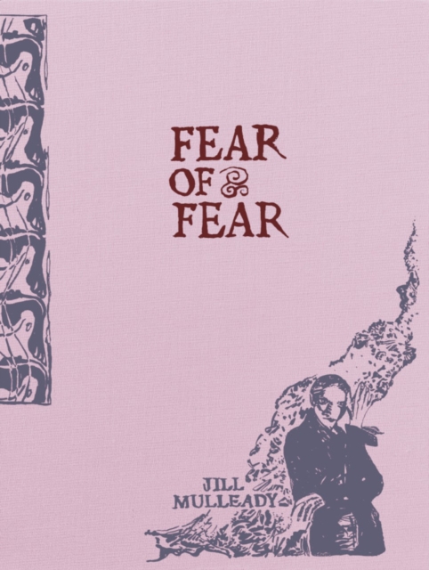 JILL MULLEADY FEAR OF FEAR